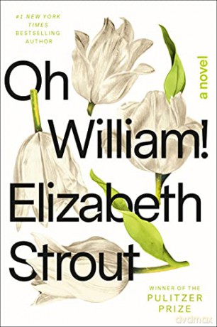 Oh William!: A Novel - Strout Elizabeth [KSIĄŻKA]