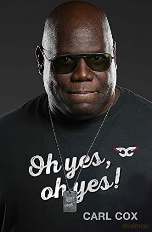 Oh yes, oh yes! - Carl Cox [KSIĄŻKA]