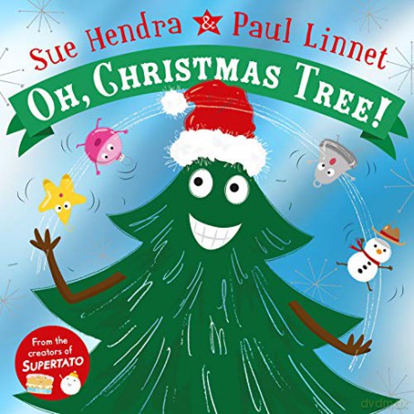 Oh, Christmas Tree! - Sue Hendra [KSIĄŻKA]