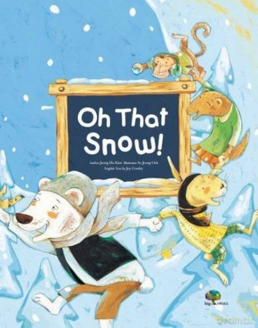 Oh, That Snow!: Work Responsibility (Growing Strong) - Kim Jeong-Ho [KSIĄŻKA]