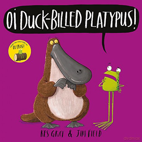 Oi Duck-billed Platypus! (Oi Frog and Friends) - Kes Gray [KSIĄŻKA]