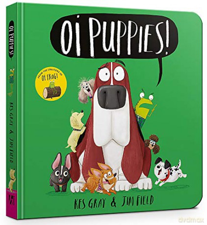 Oi Puppies Board Book (Oi Frog and Friends) - Kes Gray [KSIĄŻKA]