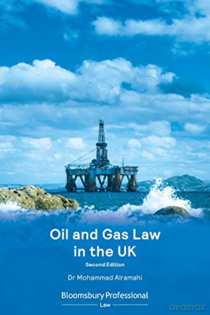 Oil and Gas Law in the UK - Dr Mohammad Alramahi [KSIĄŻKA]