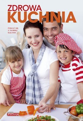 Zdrowa kuchnia II [KSIĄŻKA]