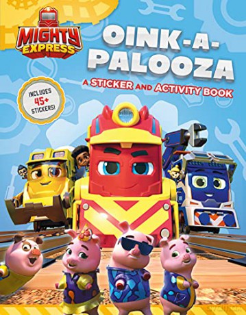 Oink-A-Palooza: A Sticker and Activity Book (Mighty Express) - Gabriella Degennaro [KSIĄŻKA]