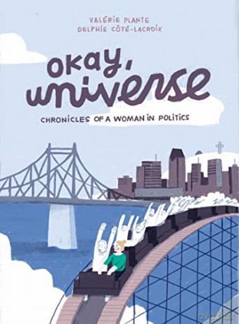 Okay, Universe: Chronicles of a Woman in Politics - Valerie Plante [KSIĄŻKA]