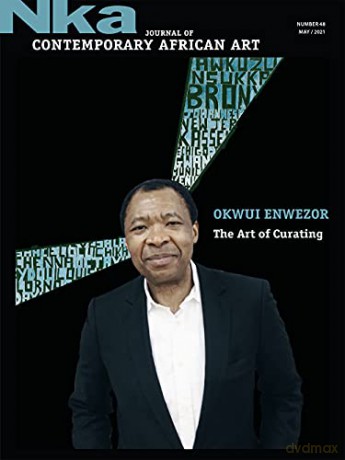Okwui Enwezor and the Art of Curating - Alpesh Kantilal Patel [KSIĄŻKA]