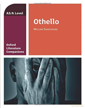OLC OTHELLO: With all you need to know for your 2022 assessments (Oxford Literature Companions for A Level) - Aa. Vv. [KSIĄŻKA]