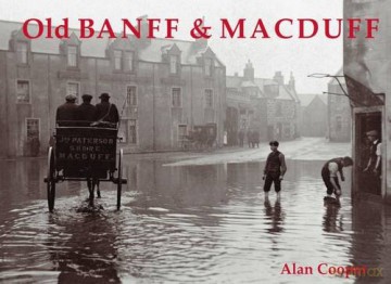 Old Banff and Macduff - Alan Cooper [KSIĄŻKA]