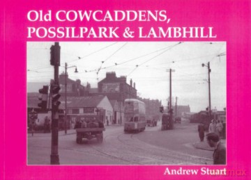 Old Cowcaddens, Possilpark and Lambhill - Andrew Stuart [KSIĄŻKA]