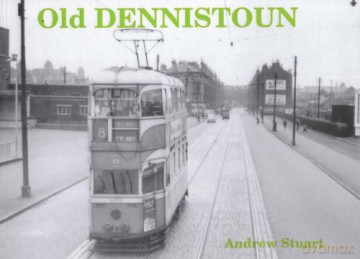 Old Dennistoun - Andrew Stuart [KSIĄŻKA]