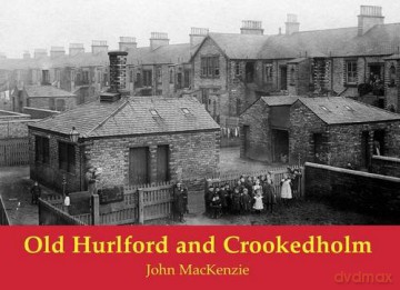 Old Hurlford and Crookedholm - John MacKenzie [KSIĄŻKA]
