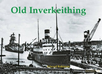 Old Inverkeithing - Edward Robinson [KSIĄŻKA]