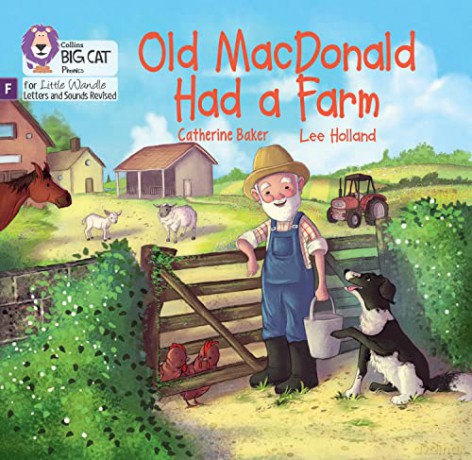 Old MacDonald had a Farm: Foundations for Phonics (Big Cat Phonics for Little Wandle Letters and Sounds Revised) - Catherine Baker [KSIĄŻKA]