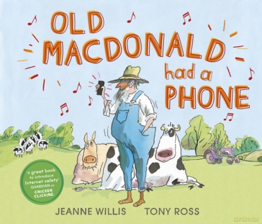 Old Macdonald Had a Phone (Online Safety Picture Books) - Jeanne Willis [KSIĄŻKA]