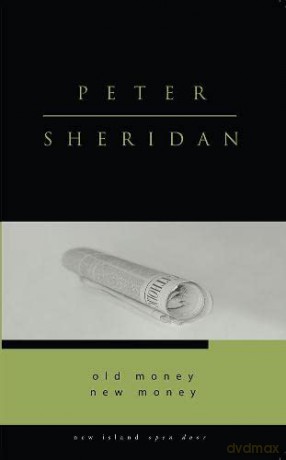 Old Money, New Money (Open Door Series II) - Peter Sheridan [KSIĄŻKA]