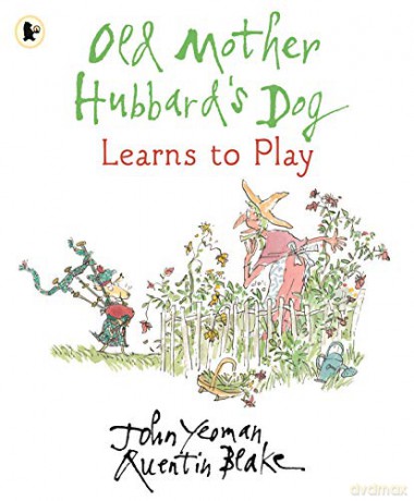 Old Mother Hubbard's Dog Learns to Play - John Yeoman [KSIĄŻKA]