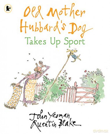 Old Mother Hubbard's Dog Takes Up Sport - John Yeoman [KSIĄŻKA]