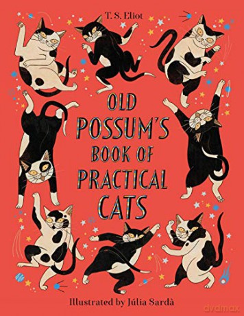 Old Possum's Book of Practical Cats: 1 - T. S. Eliot [KSIĄŻKA]