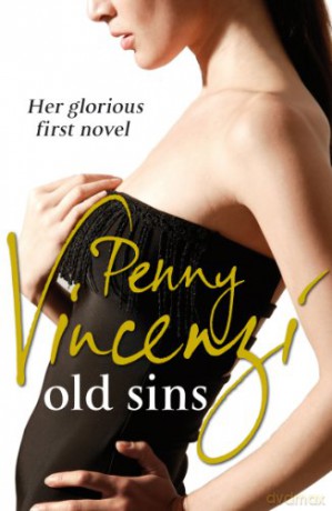 Old Sins: Penny Vincenzi's bestselling first novel - Penny Vincenzi [KSIĄŻKA]