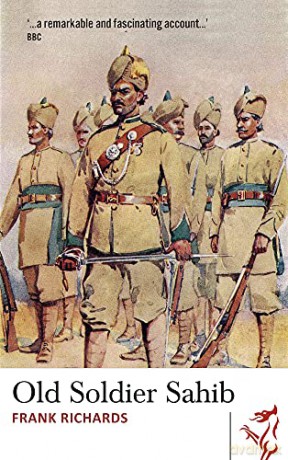 Old Soldier Sahib...with introduction by Robert Graves (Library of Wales) - Frank Richards [KSIĄŻKA]