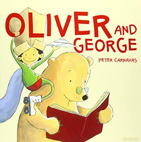Oliver and George - Peter Carnavas [KSIĄŻKA]