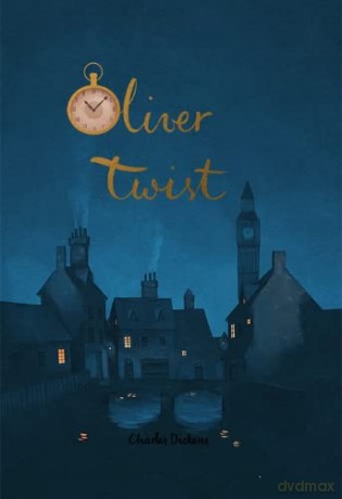 Oliver Twist (Wordsworth Collector's Editions) - Charles Dickens [KSIĄŻKA]