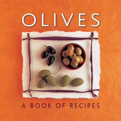 Olives: A Book of Recipes - Helen Sudell [KSIĄŻKA]