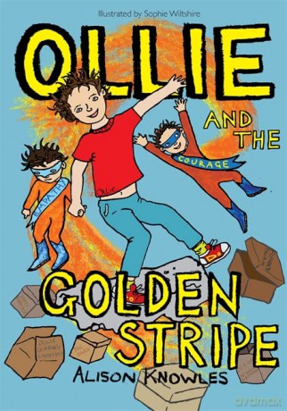 Ollie and the Golden Stripe (Ollie and His Superpowers) - Alison Knowles [KSIĄŻKA]
