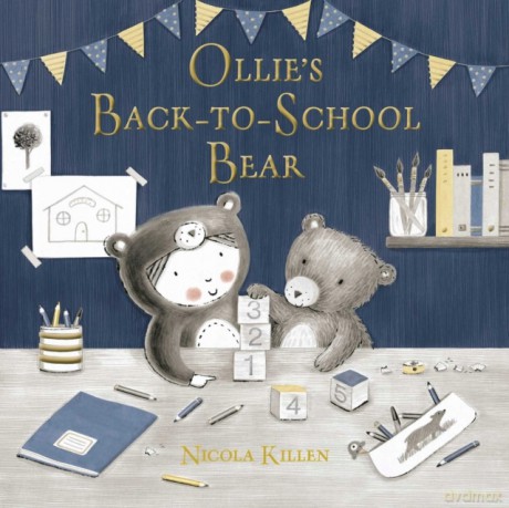 Ollie's Back-to-School Bear: Perfect for little ones starting preschool! [KSIĄŻKA]