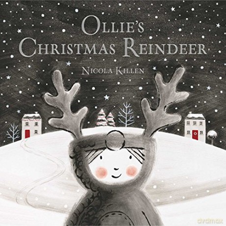 Ollie's Christmas Reindeer - Nicola Killen [KSIĄŻKA]