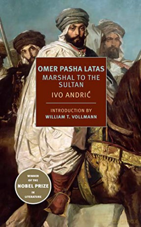 Omer Pasha Latas: Marshal to the Sultan - Celia Hawkesworth [KSIĄŻKA]