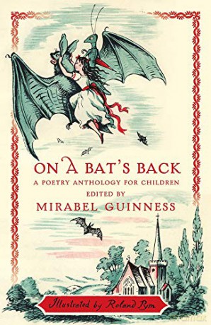 On A Bat's Back: A Poetry Anthology for Children - Mirabel Guinness [KSIĄŻKA]