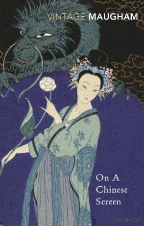 On A Chinese Screen - W. Somerset Maugham [KSIĄŻKA]