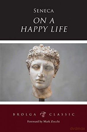 On a Happy Life - Senca [KSIĄŻKA]