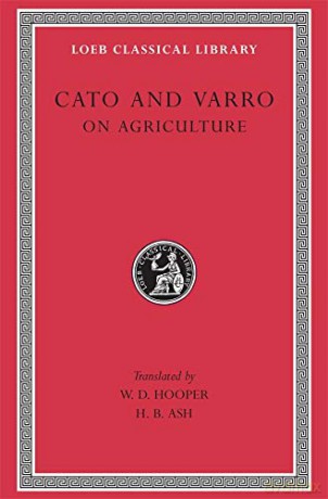 On Agriculture (Loeb Classical Library 283) - Cato Cato [KSIĄŻKA]