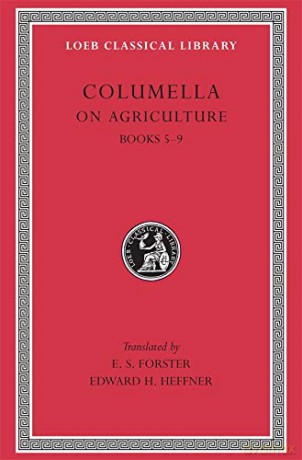 On Agriculture, Volume II: Books 5-9 (Loeb Classical Library 407) - Edward H. Heffner [KSIĄŻKA]
