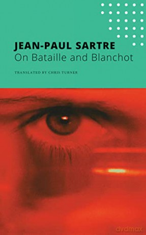 On Bataille and Blanchot (The French List) - Jean-Paul Sartre [KSIĄŻKA]
