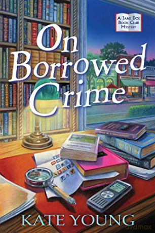 On Borrowed Crime: A Jane Doe Book Club Mystery: 1 - Kate Young [KSIĄŻKA]