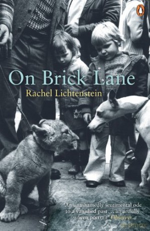 On Brick Lane - Rachel Lichtenstein [KSIĄŻKA]