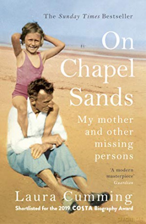 On Chapel Sands: My mother and other missing persons - Laura Cumming [KSIĄŻKA]