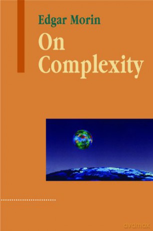 On Complexity (Advances in Systems Theory, Complexity, and the Human Sciences) - Edgar Morin [KSIĄŻKA]