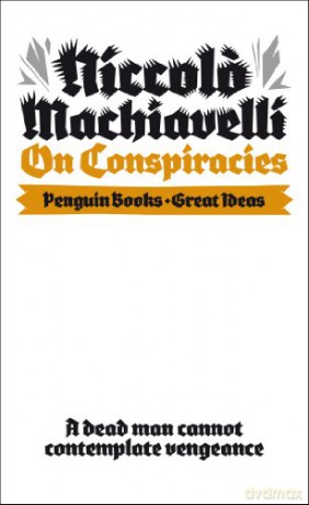 On Conspiracies: Niccolo Machiavelli (Penguin Great Ideas) - Niccolo Machiavelli [KSIĄŻKA]