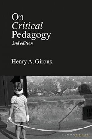 On Critical Pedagogy - Henry A. Giroux [KSIĄŻKA]
