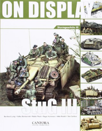 On Display: Sturmgeschutz III: Vol. 2 - Toni Canfora [KSIĄŻKA]