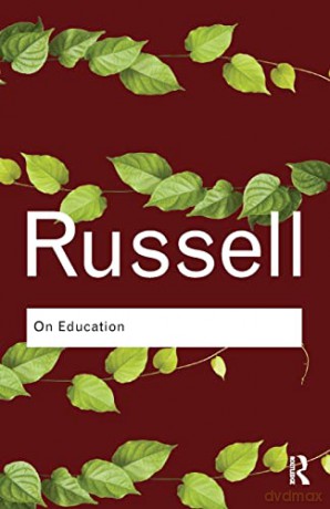 On Education (Routledge Classics): On Education (Routledge Classics) - Bertrand Russell [KSIĄŻKA]