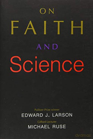 On Faith and Science - Edward J. Larson [KSIĄŻKA]