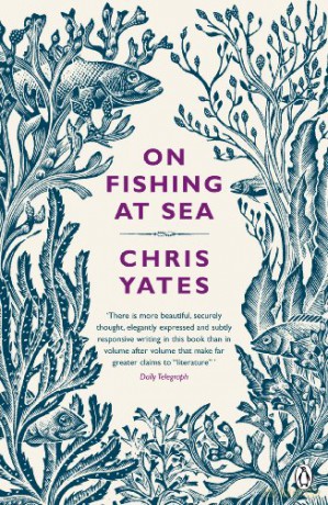 On Fishing At Sea - Christopher Yates [KSIĄŻKA]