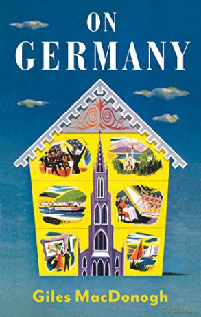 On Germany - Giles MacDonogh [KSIĄŻKA]