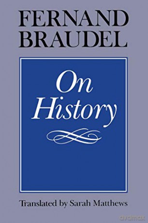 On History - Fernand Braudel [KSIĄŻKA]